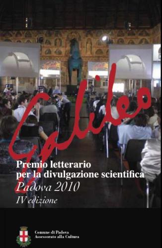 Premio letterario Galileo per la divulgazione scientifica 2010