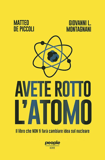 copertina libro sul nucleare "avete rotto l'atomo"