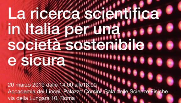 La ricerca scientifica in Italia per una società sostenibile e sicura