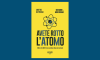 copertina libro avete rotto l'atomo