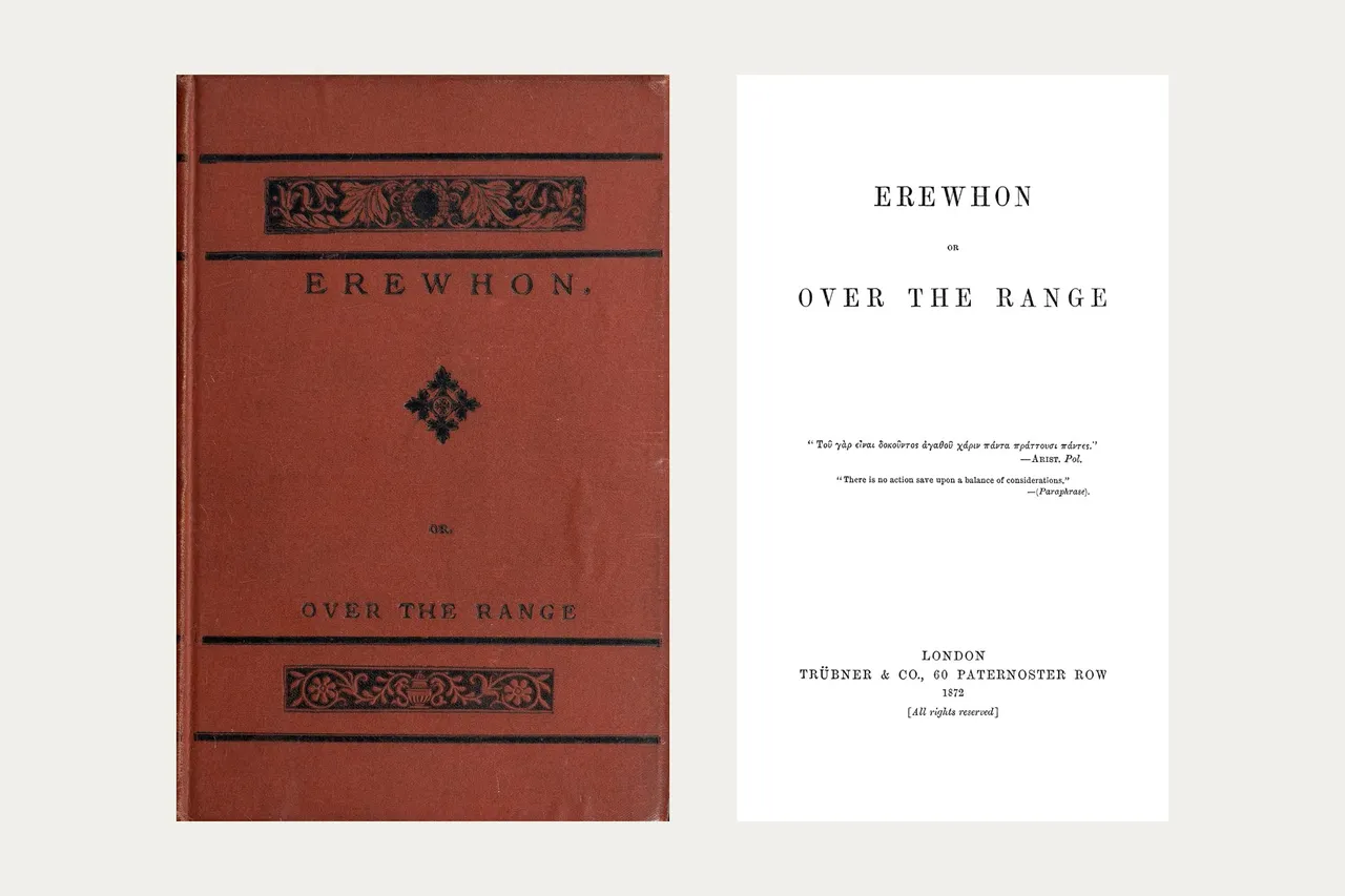 A sinistra la copertina di tela rossa di un libro ottocentesco, con il titolo Erewhon, or Over the Range impresso in nero fra due fregi; a destra il frontespizio, con l’indicazione Londra, Trübner & Co., 1872