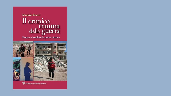 Copertina del libro di Maurizio Bonati "Il cronico trauma della guerra", Il Pensiero Scientifico Editore